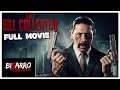 The Bill Collector | HD | Full Movie | Crime Drama | Danny Trejo