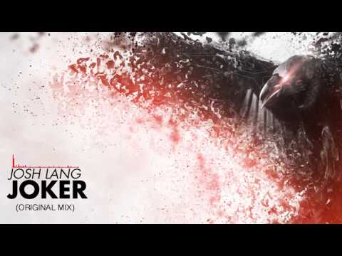 [Hard Trance] Josh Lang - Joker