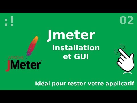 JMeter 2 Installation et GUI