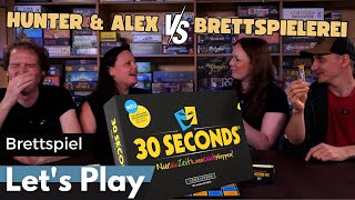 30 seconds – Partyspiel Let´s Play – feat. Brettspielerei