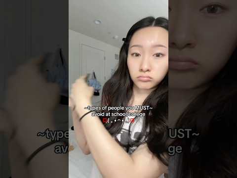 TYPES OF PPL YOU MUST AVOID AT SCHOOL ❌ AND GRWM! i just finished my finals! #grwm #makeup #avoid