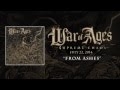 WAR OF AGES "From Ashes"