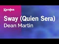 Karaoke Sway (Quien Sera) - Dean Martin * 
