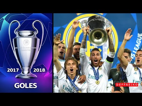 Todos los Goles de la Champions League 2017 - 2018