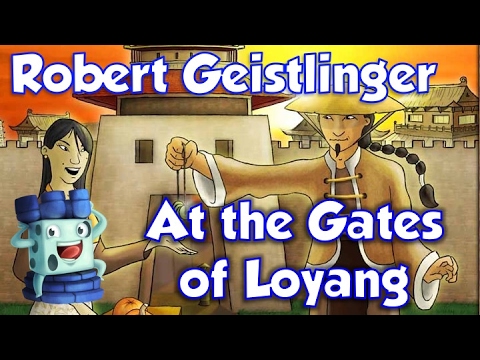 At the Gates of Loyang Review - with Robert Geistlinger