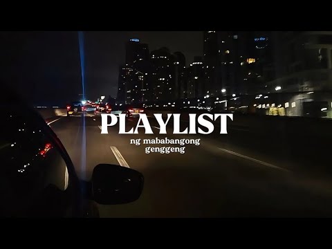 playlist ng mababangong genggeng