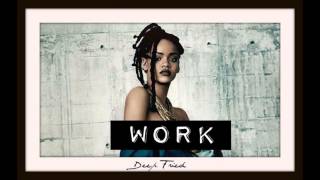 Work Rihanna ft. Mya (The deep Fried Version)