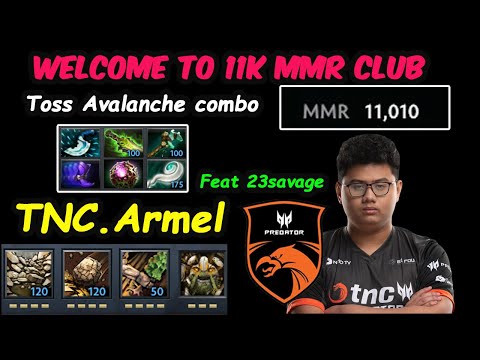 Welcome To 11K MMR Club | TNC Armel [Tiny] Toss Avalanche combo Midlane Feat VG.23savage Dota 2