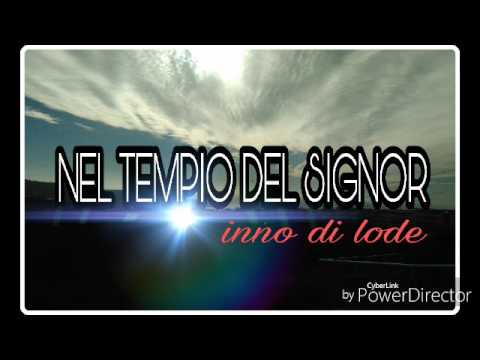 Nel Tempio del Signor (Inno di Lode)