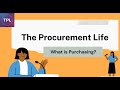 What is purchasing? | The Procurement Life