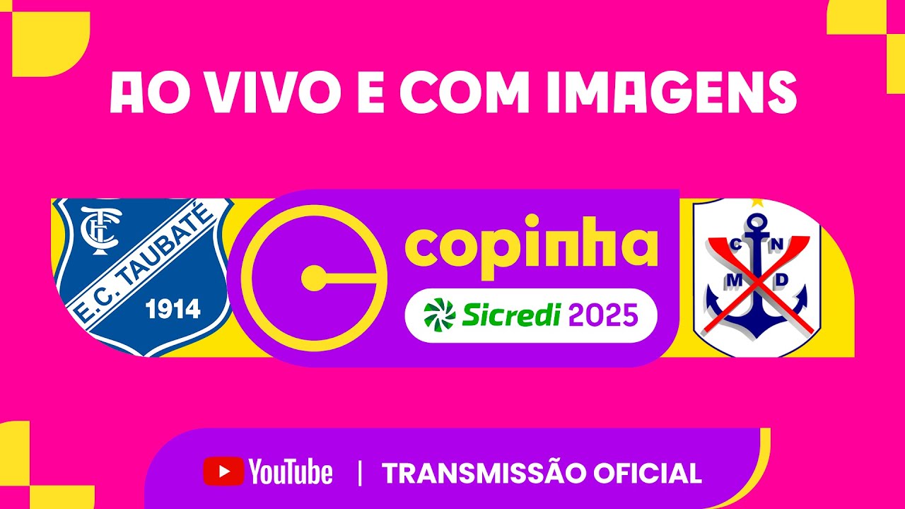 AO VIVO E COM IMAGENS: TAUBATÉ X MARCÍLIO DIAS (SC) | RODADA 1 | COPINHA SICREDI 2025