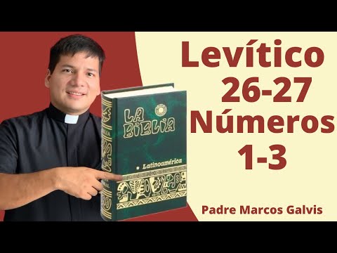 BIBLE READING: Leviticus 26-27 / Numbers 1-3 📖 with Father Marcos Galvis