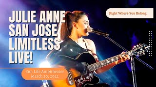 Julie Anne San Jose Limitless Live - Right Where You Belong