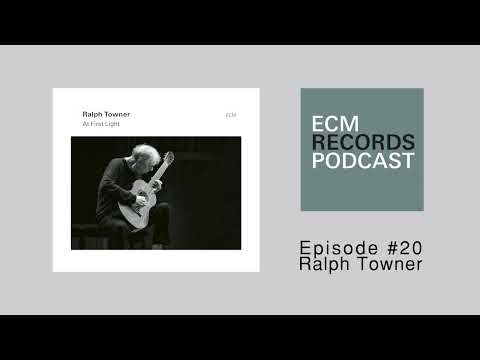 ECM Podcast Episode 20 - Ralph Towner