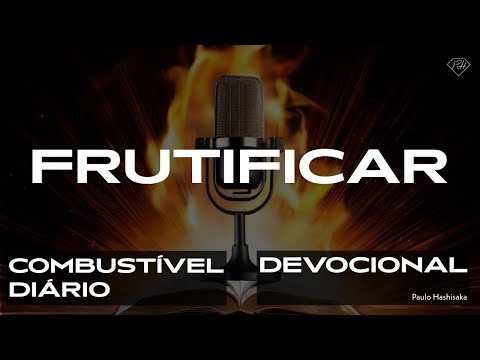 Bearing Fruit | Daily Fuel Devotional #288