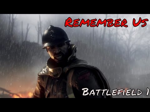 Battlefield 1 - "Remember Us" (Cinematic) ENDING
