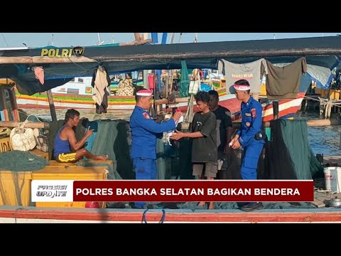 PRESISI UPDATE : POLRES BANGKA SELATAN BAGIKAN BENDERA 08/08/2024