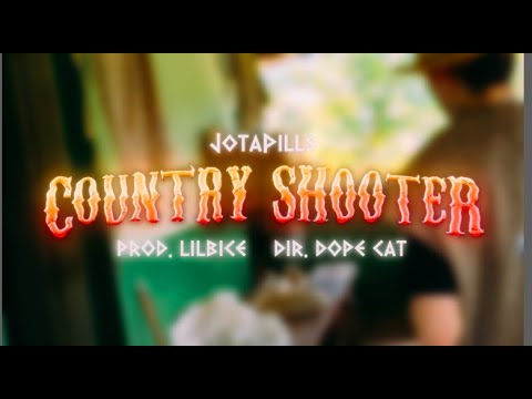 JotaPills - Country Shooter (CLIPE OFICIAL) prod.XB$