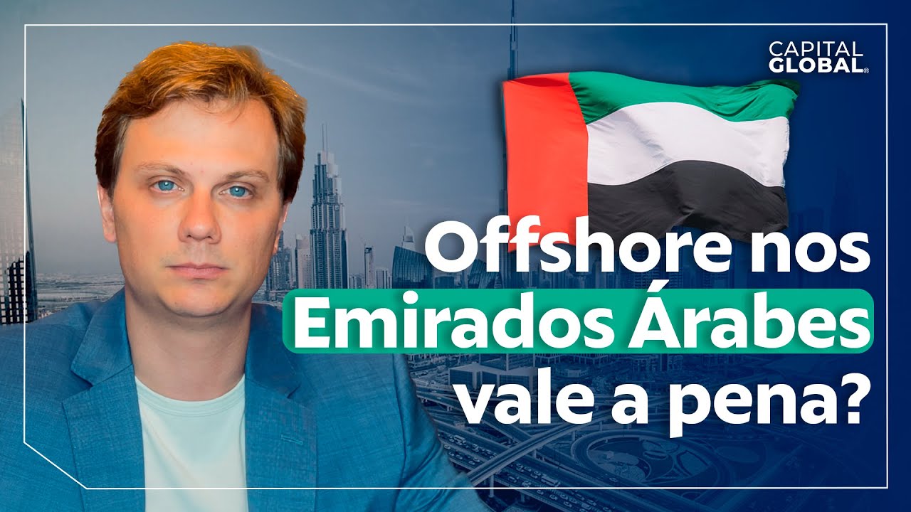 Montar empresa Offshore em Dubai vale a pena?