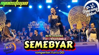 Download lagu Semebyar - Jilta Ozzora || cover Campurwangi Kuwung Wetan live Cungking 2026 mp3