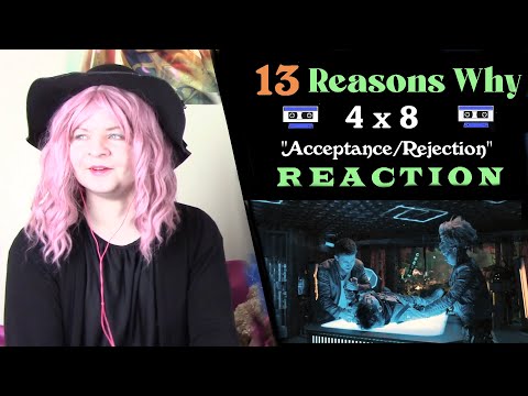 13 Reasons Why 4x8 "Acceptance/Rejection" Reaction