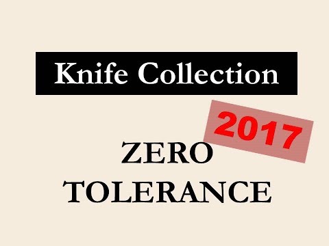 Knife Collection, Zero Tolerance - August 2017