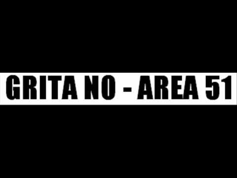 Area 51 - Grita No