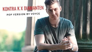 VOYCE -  DIAMANTEN (Kontra K Cover)