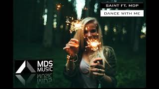Saint ft. MDP - Dance With Me (Houseshaker Mix)