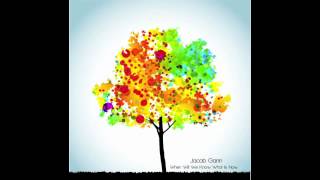 Jacob Gann- A Love Lost Wasn&#39;t Love