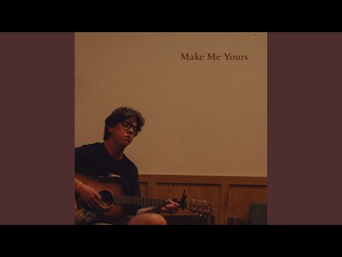 Make Me Yours - Sam Wall