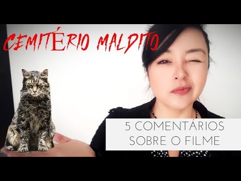 CEMITÉRIO MALDITO | Cinco considerações sobre o filme (COM ZILHÕES DE SPOILERS)