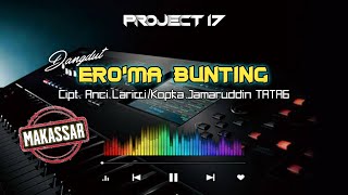 Download lagu Ero'ma Bunting - Anci Laricci | Lirik dan Terjemahan | Instrument By Project 17 mp3 Download lagu Ero'ma Bunting - Anci Laricci | Lirik dan Terjemahan | Instrument By Project 17 mp3