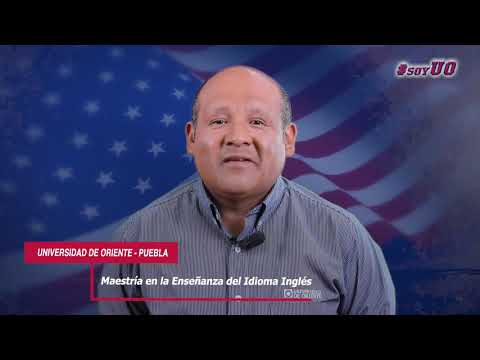 Universidad de Oriente Puebla Maestría en Enseñanza del Idioma Inglés