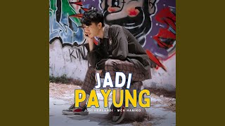 Download lagu Jadi Payung mp3 Download lagu Jadi Payung mp3