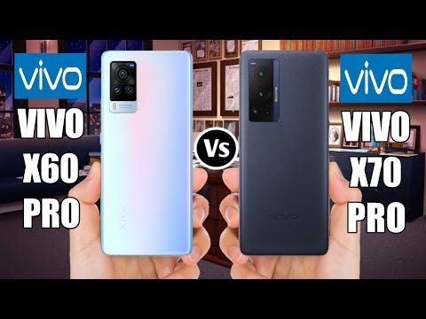 Vivo X60 Pro Vs Vivo X70 Pro