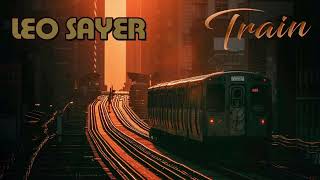 Leo Sayer - Train