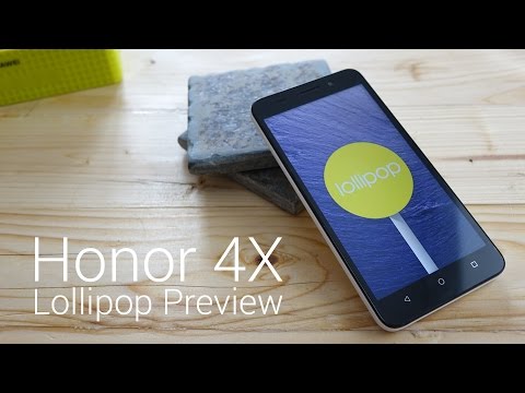 Preview: Honor 4X & Android 5.1 Lollipop / EMUI 3.1