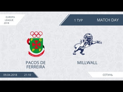 AFL18. Europa League. Group A. Day 1. Pacos de Ferreira - Millwall