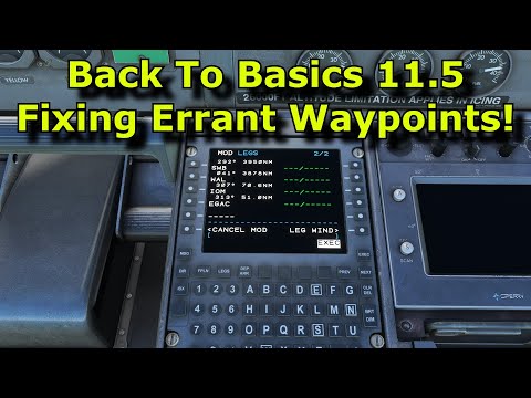 FS2020: Back To Basics With MSFS: Part 11.5 - An Addition To Part 11: Altering Waypoints!