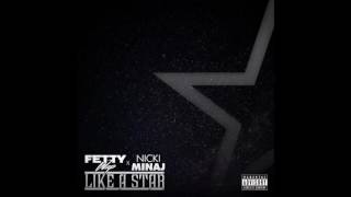 Fetty Wap   Like A Star ft  Nicki Minaj (Official Song)