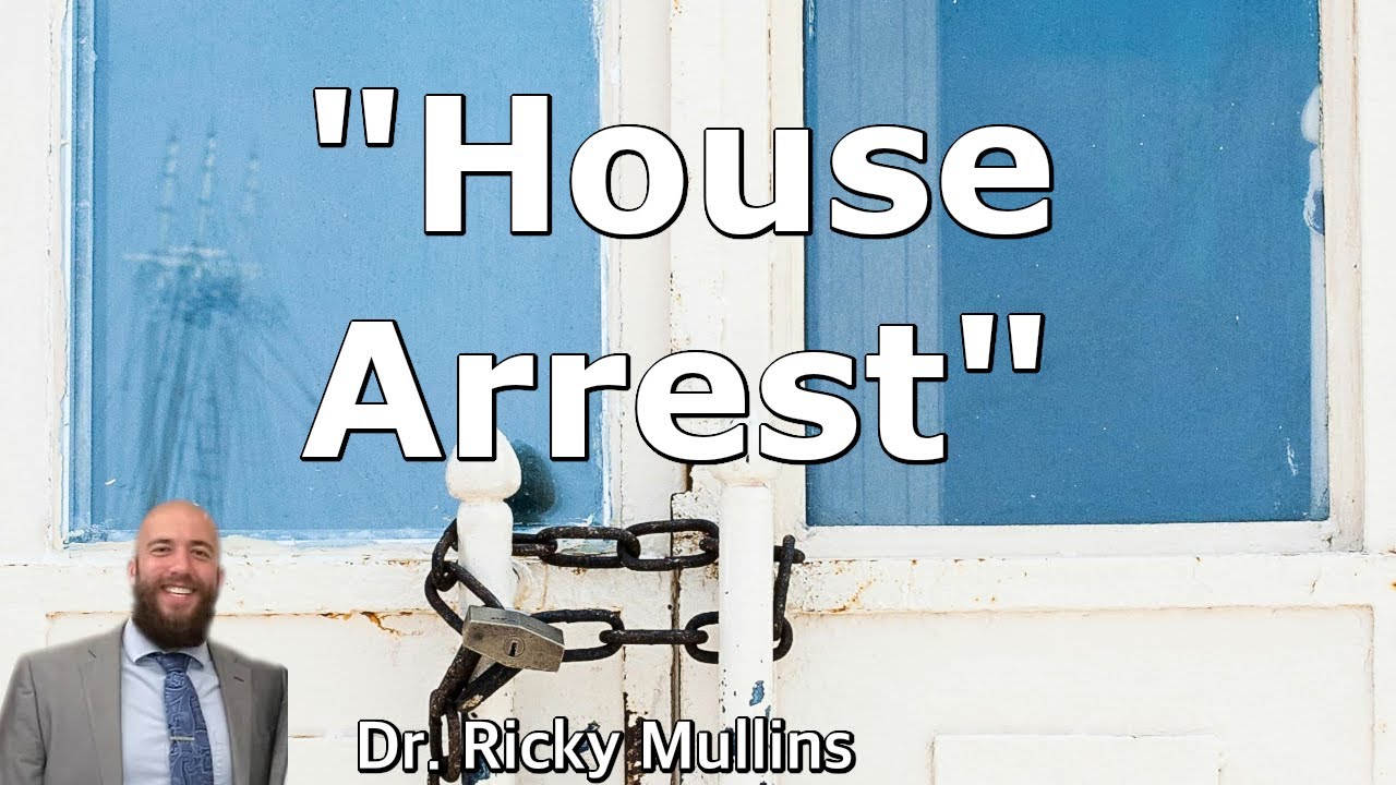 House Arrest