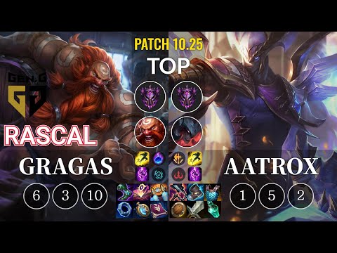 GEN Rascal Gragas vs Aatrox Top - KR Patch 10.25