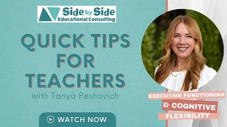 Quick Tip | Executive Functioning & Cognitive Flexibility