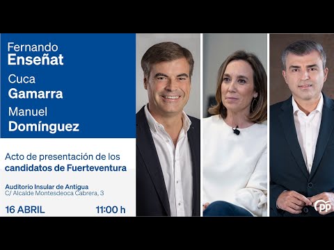 Presentación de los candidatos de la isla de Fuerteventura