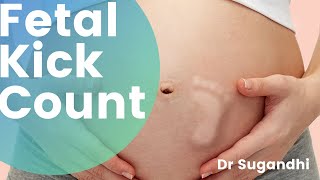 Counting Baby kicks in pregnancy (Fetal Kick Counts)