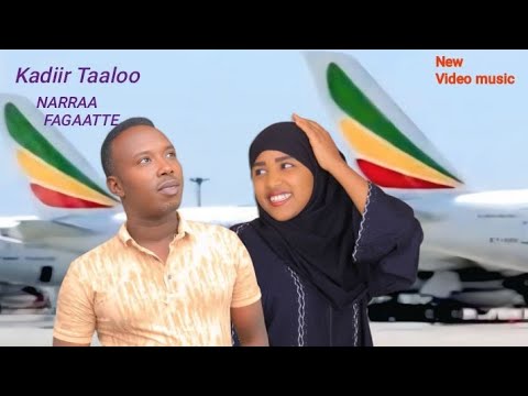 Kadiir Taaloo NARRAA FAGAATTE new Ethiopian Oromo Music 2026