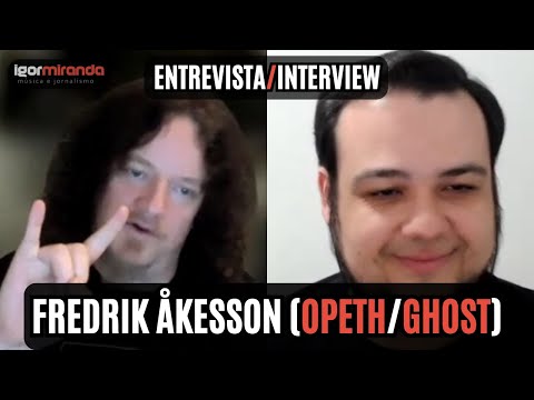 FREDRIK ÅKESSON (OPETH / GHOST) - Interview / Entrevista por Igor Miranda (2025)