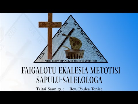 Faigalotu Ekalesia Metotisi  Sapulu Salelologa
