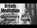 Breath Meditation — Discernment and Insight | Discussion